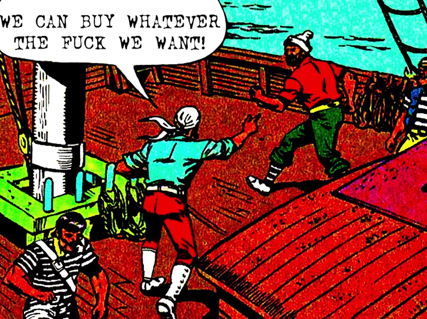 We can buy whatever the fuck we want!