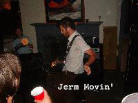 Jerm Movin'